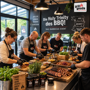 Grillgoods Grillseminar "Die Holy Trinity des BBQ! - Das Barbecue-Event! 2027"